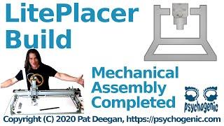 LitePlacer PnP: Complete Mechanical Assembly