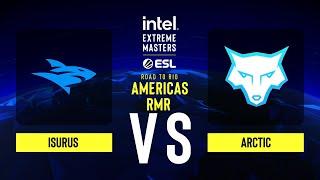 Isurus vs. ARCTIC - Map 1 [Inferno] - IEM Road to Rio 2022 Americas RMR