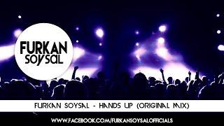 Furkan Soysal - Hands Up