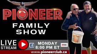 PIONEER FAMILY SHOW-MONDAY DECEMBER 30, 2024