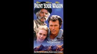 Opening to Paint Your Wagon 1995 VHS