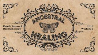 Ancestral Healing