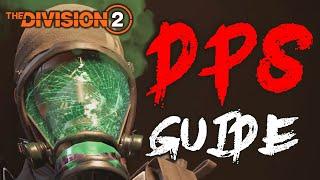 *DPS GUIDE* The Division 2 DPS Guide and Builds