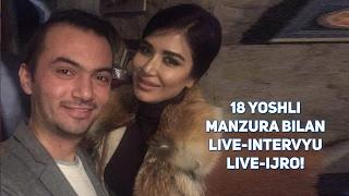 18 yoshli MANZURA bilan live-INTERVYU, live-ijro!