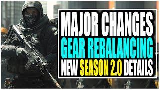 The Division 2 - Exclusive Look at SEASONS 2.0! Major Changes including Gear Nerfs & Buffs...