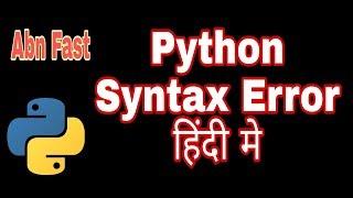 Python in hindi Syntax Error Handling Tutorial abn fast