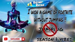 I Won a Game of Fortnite Without Jumping !!??