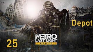 Metro Last Light Redux - 25 - Depot (walkthrough, 1 diary, 2 safes)