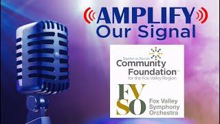 Amplify Our Signal: Community Foundation for the Fox Valley Region