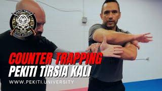 Pekiti Tirsia Kali COUNTER TRAPPING: developing attributes through sensitivity drills