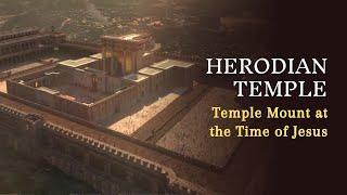 The Temple of Jerusalem at the Time of Jesus