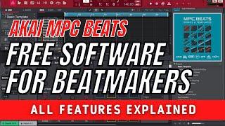 AKAI MPC BEATS | Free DAW/VST | All features explained | Free Download