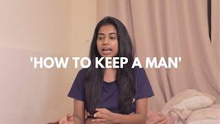 "How to keep a man."