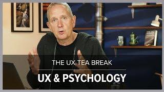 UX Tea Break: UX and Psychology