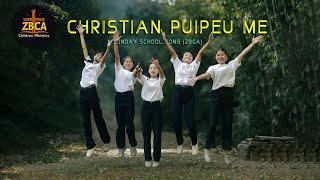 Christian Puipeu Me ll Sunday School Song (ZBCA)