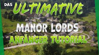 Das ultimative Manor Lords Anfänger Tutorial | Manor Lords Tutorial/Guide Deutsch