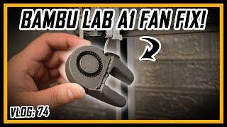 Quick Fix for Bambu Lab A1 Fan Noise!