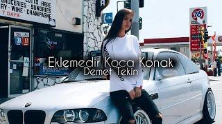 Demet Tekin - Eklemedir Koca Konak ( Ufuk Kaplan Remix )