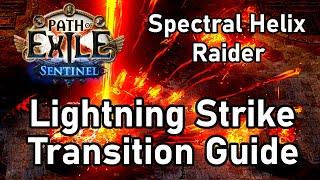 [PoE 3.18] Spectral Helix to Lightning Strike Raider | Transition Guide