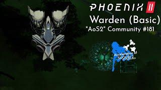 Phoenix 2 | Warden (Basic) | AoS2 community #181