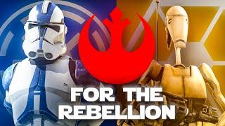 What if the Clone AND Droid Armies Joined The Rebel Alliance