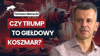 Trump kontra Wall Street – zagrożenia dla rynków kapitałowych - Tomasz Marecki