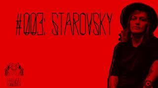 Esquisitx #003 | apresenta: Starovsky