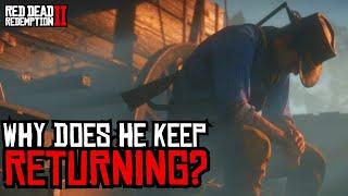 WHY DOES ARTHUR KEEP RETURNING? | RED DEAD REDEMPTION 2