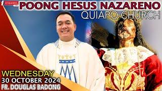 LIVE: Quiapo Church · Online Mass · 30 October 2024 · Wednesday · Fr. Douglas D. Badong