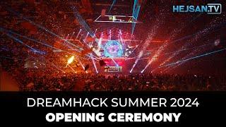 DreamHack Summer 2024 - Opening Ceremony / Invigning