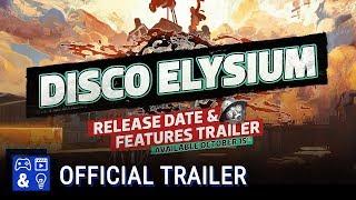 DISCO ELYSIUM Release Date & Features Trailer