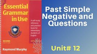 Unit#12 | Past Simple Negative and Questions