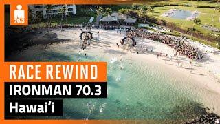 2024 IRONMAN 70.3 Hawai'i | Race Rewind