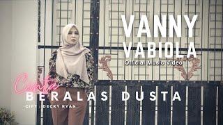 VANNY VABIOLA - CINTA BERALAS DUSTA ( OFFICIAL MUSIC VIDEO)