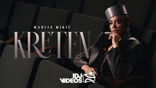 MARIJA MIKIC - KRETEN (OFFICIAL VIDEO)