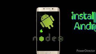 How to install and set up node js on an Android device in 5 minutes