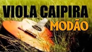 VIOLA CAIPIRA - Coletânea Especial Modão De Viola (Só Modas Boas)