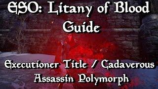 ESO: Litany of Blood -Executioner Title - Skeleton Polymorph Guide