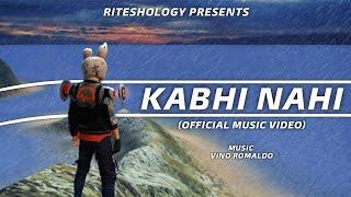 Riteshology - Kabhi Nahi (Official Music Video) | Prod. Vino Romaldo