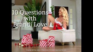 Mylf Presents | 10 Questions with Brandi Love (EXCLUSIVE)