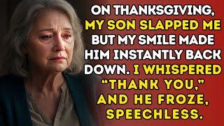 On Thanksgiving, MY SON SLAPPED ME – But My Smile Made Him Instantly Back Down
