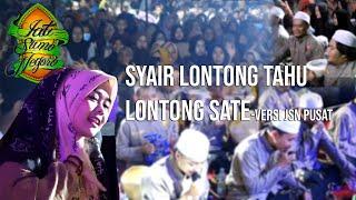 SYAIR LONTONG TAHU LONTONG SATE, VERSI JSN PUSAT