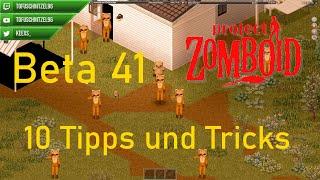 Project Zomboid V41 10 Tipps und Tricks