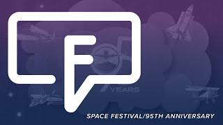 Fact Friday  - 95th Anniversary Space Festival