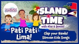 Pati Pati Lima! | Sāmoan Kids Songs | Pacific Kids Learning | Kids Songs | Samoa