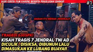 DARAH ITU MERAH JENDRAL ‼️ANAK MUDA WAJIB NONTON INI!- Alur Cerita Film Sejarah G30SPKI Part 1