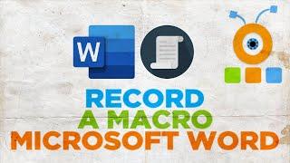 How to Record a Macro in Word