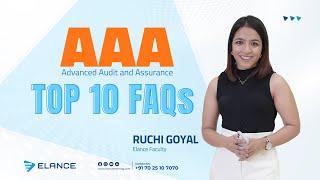 Top 10 FAQs | Advanced Audit and Assurance (AAA) | Ruchi Goyal | ACCA | Ruchi Goyal | Elance