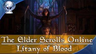 The Elder Scrolls Online Litany of Blood Trophy guide