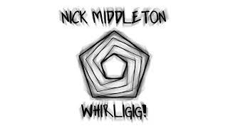 Nick Middleton - Whirligig